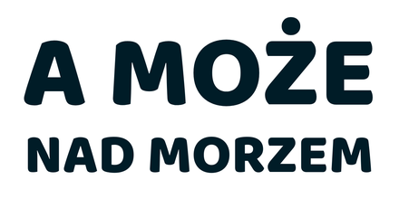 A może nad morzem - napis